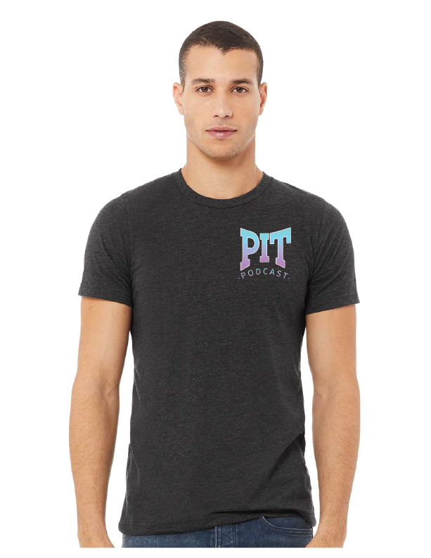 The Pit Podcast Pit Crew T-Shirt
